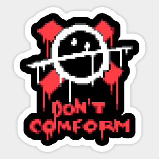 Don't Comform Sticker